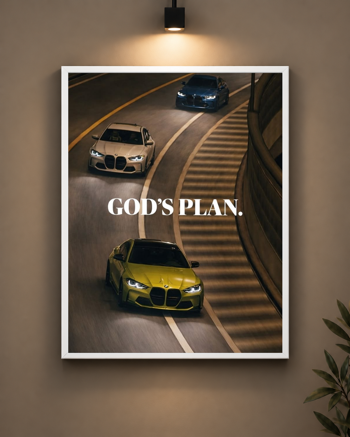 BMW God's Plan Frame in white frame - PrintIt