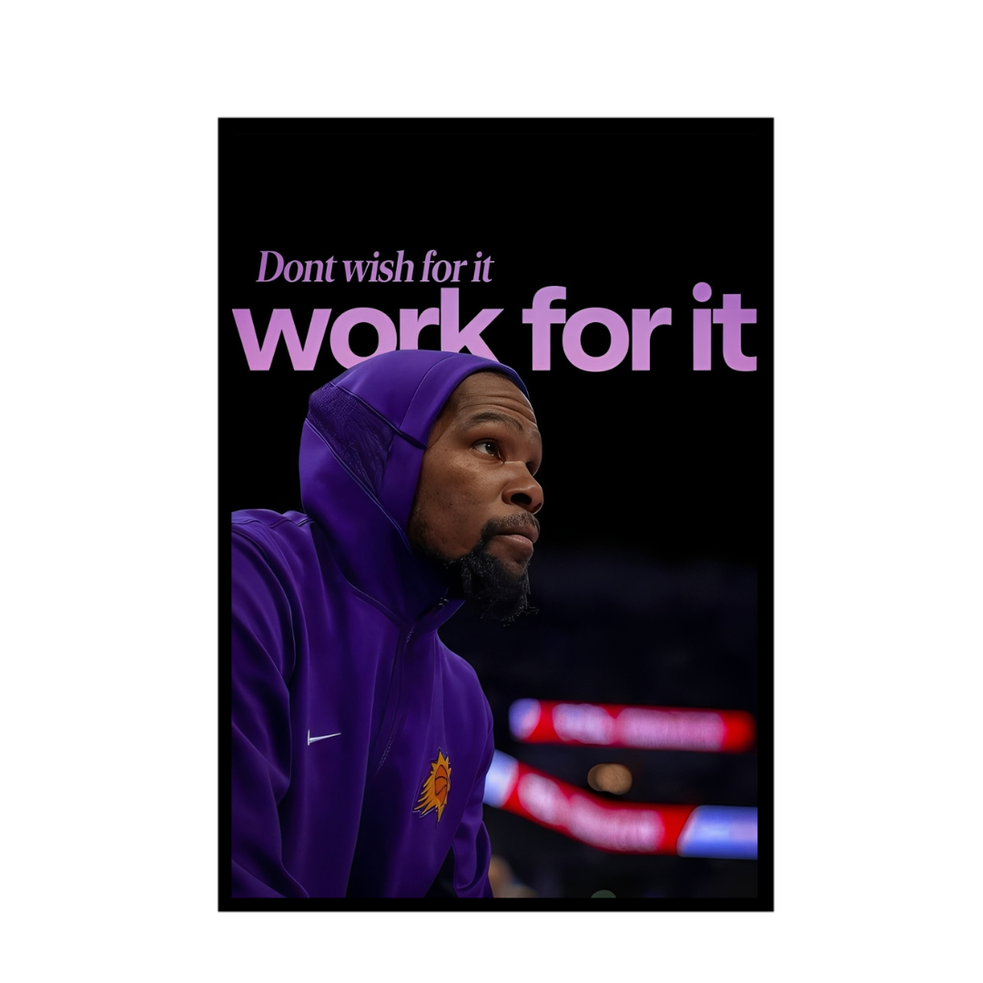 Work For it KD Frame
