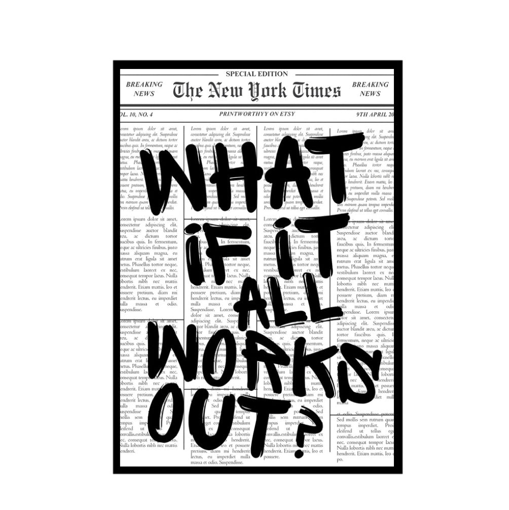 What If It All Works Out Frame