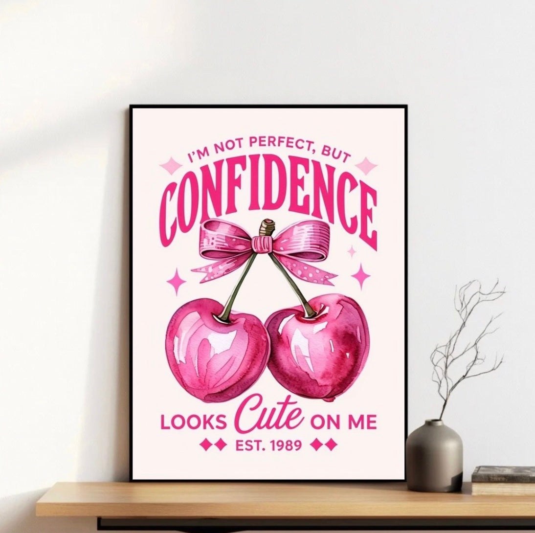 Confidence Looks Cute Cherries Frame