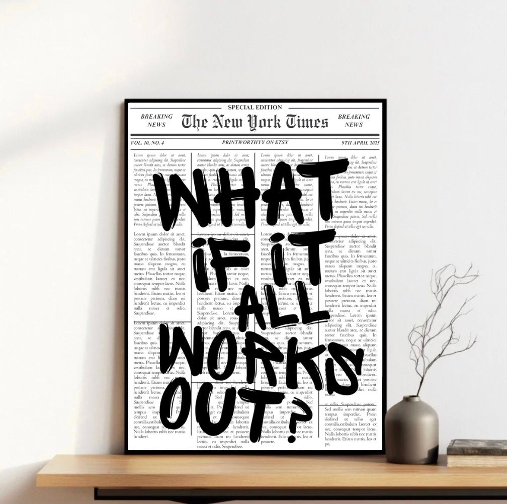 What If It All Works Out Frame