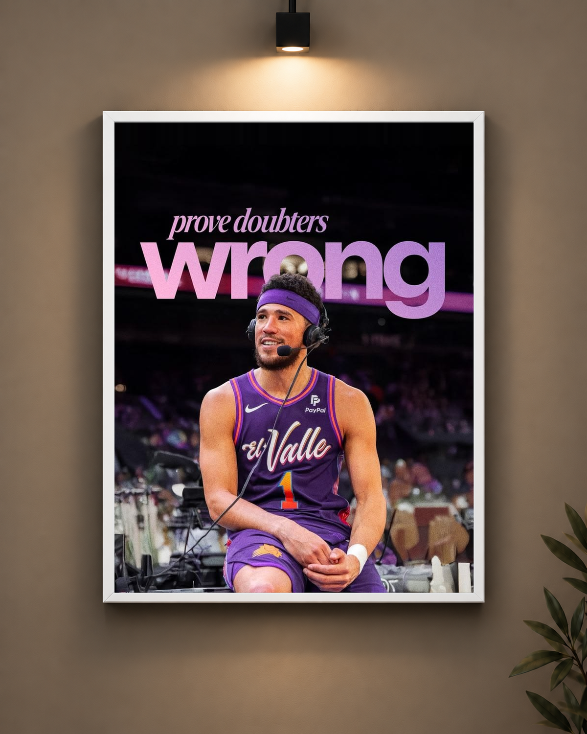 Prove Doubters Wrong Frame in white frame - PrintIt