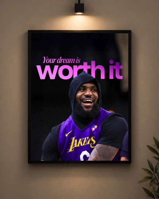 Your Dream Is Worth It Frame in black frame - PrintIt