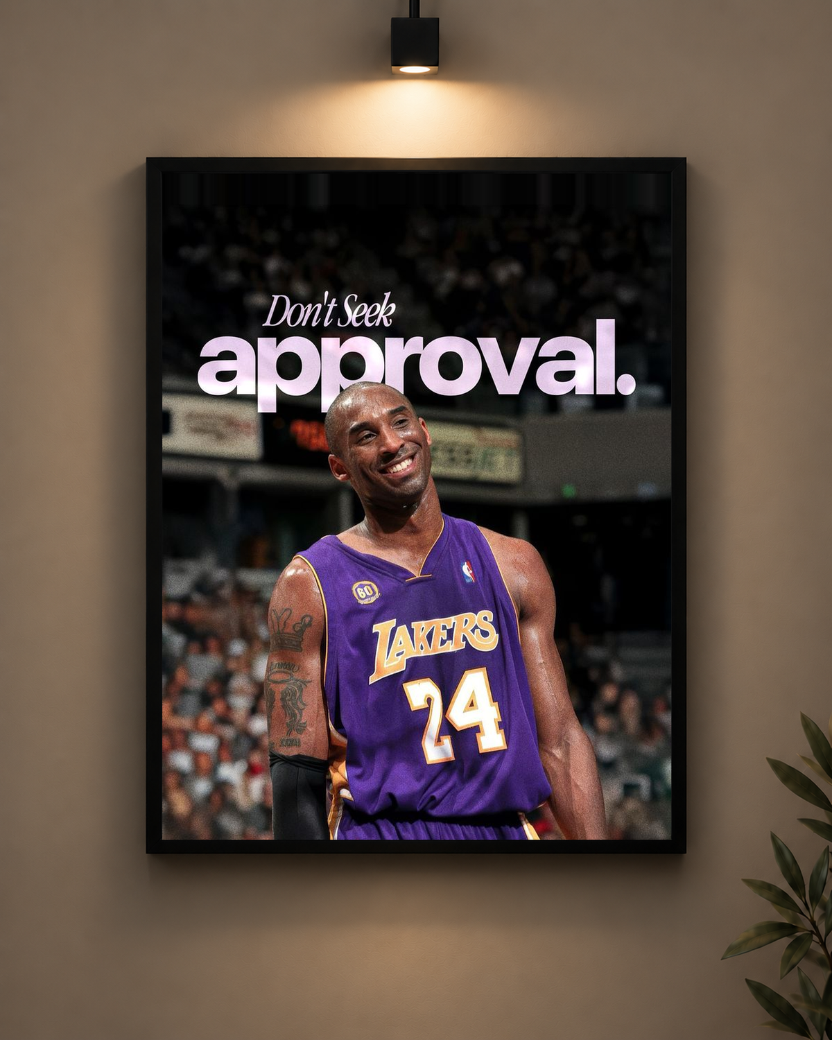 Kobe Don't Seek Approval Frame in black frame - PrintIt