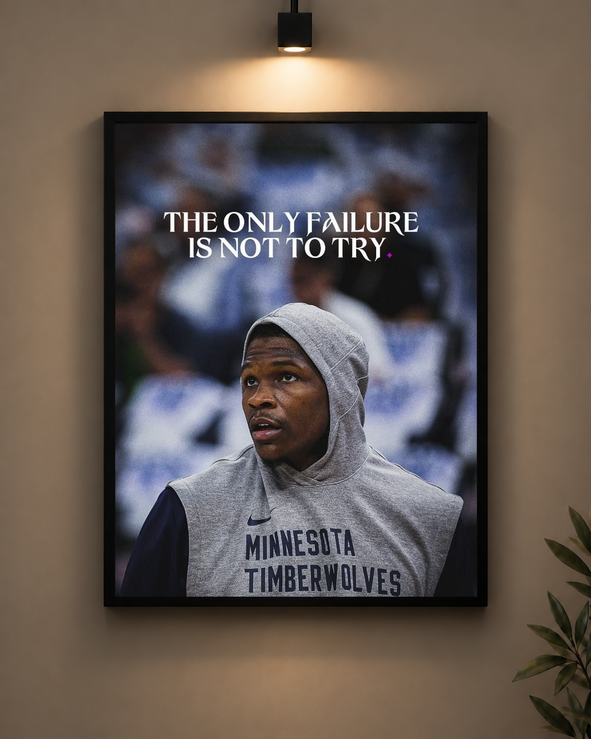 The Only Failure Is Not to Try Frame in black frame - PrintIt