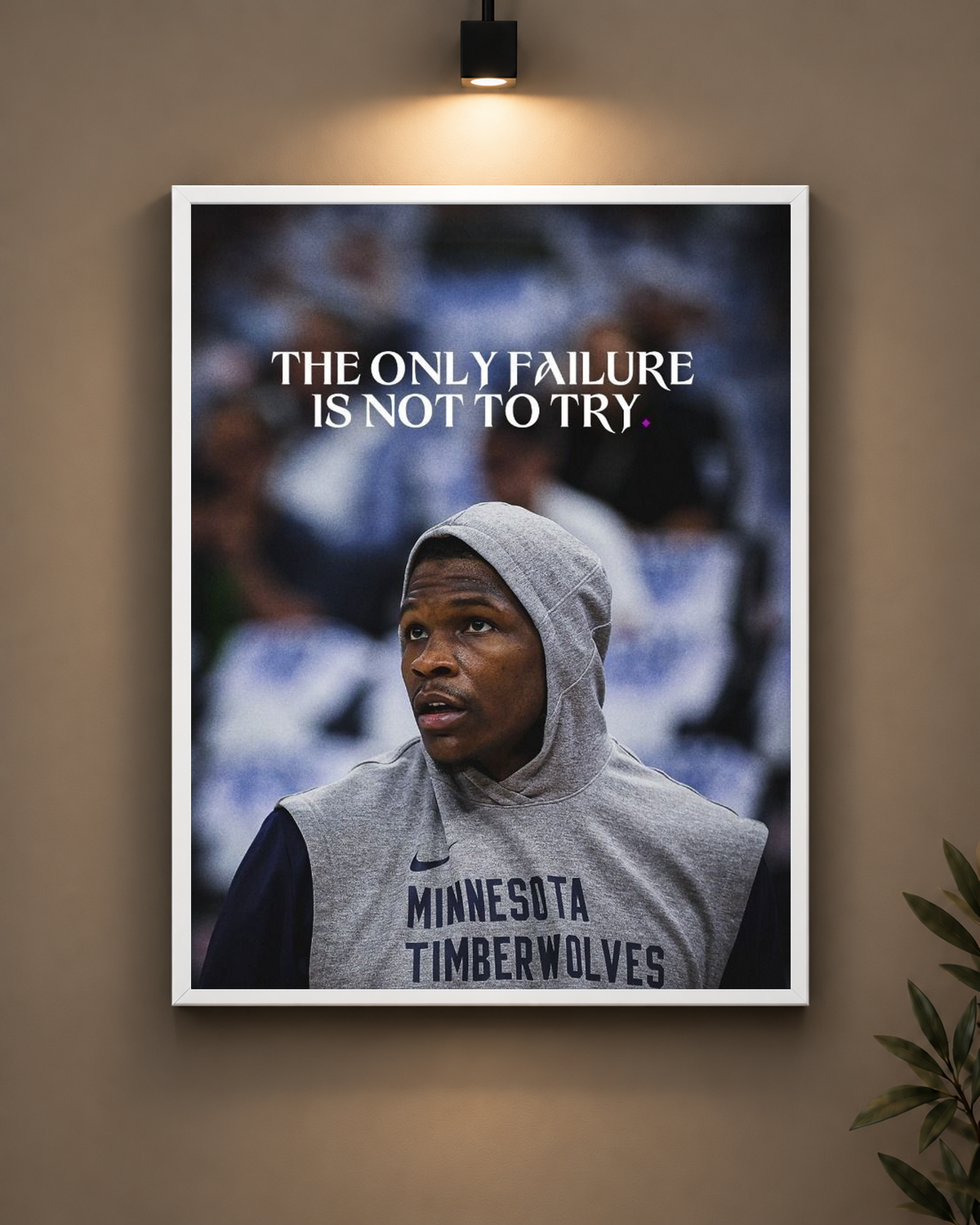The Only Failure Is Not to Try Frame in black frame - PrintIt
