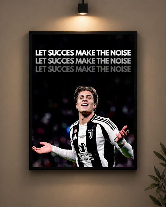 Yildiz Let Success Make The Noise Frame in black frame - PrintIt