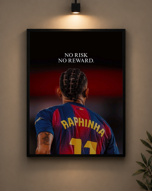 Raphinha No Risk No Reward Frame in black frame - PrintIt