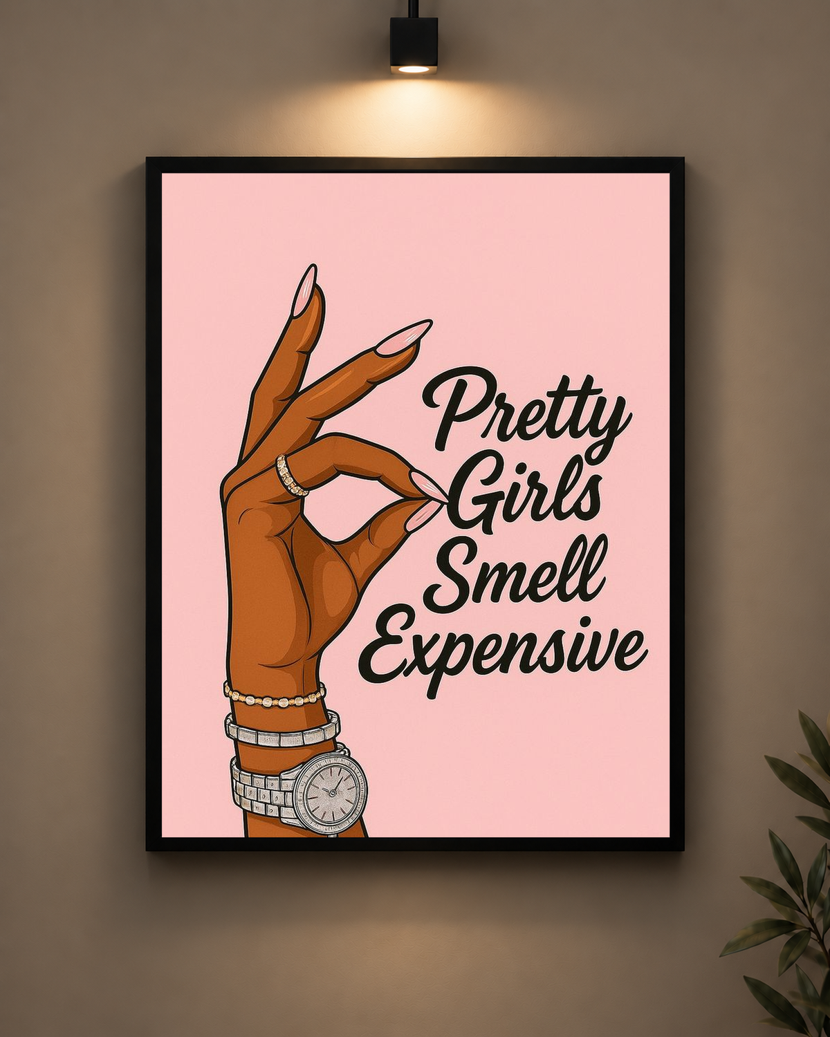 Pretty Girls Smell Expensive Frame in black frame - PrintIt