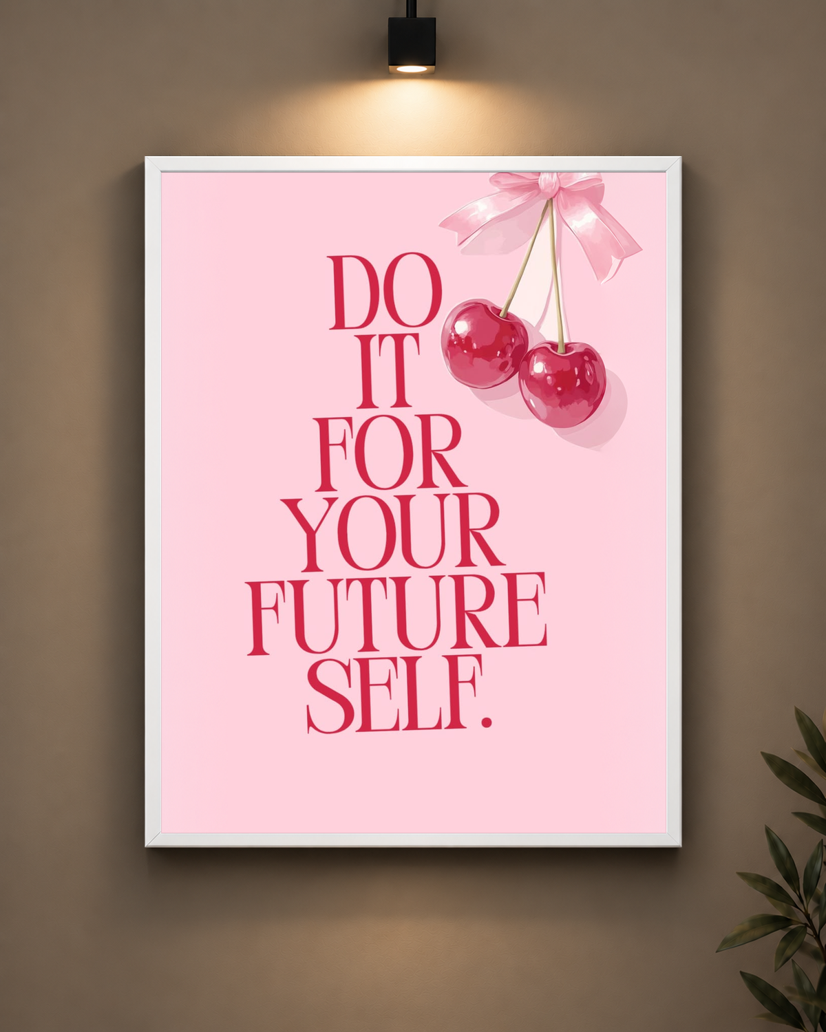 Do It for Your Future Self Frame in black frame - PrintIt