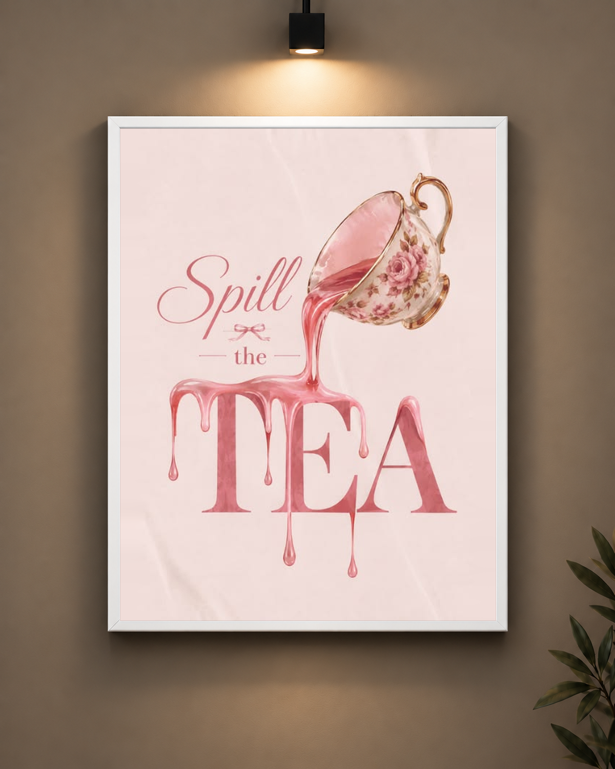 Spill The Tea Frame in black frame - PrintIt