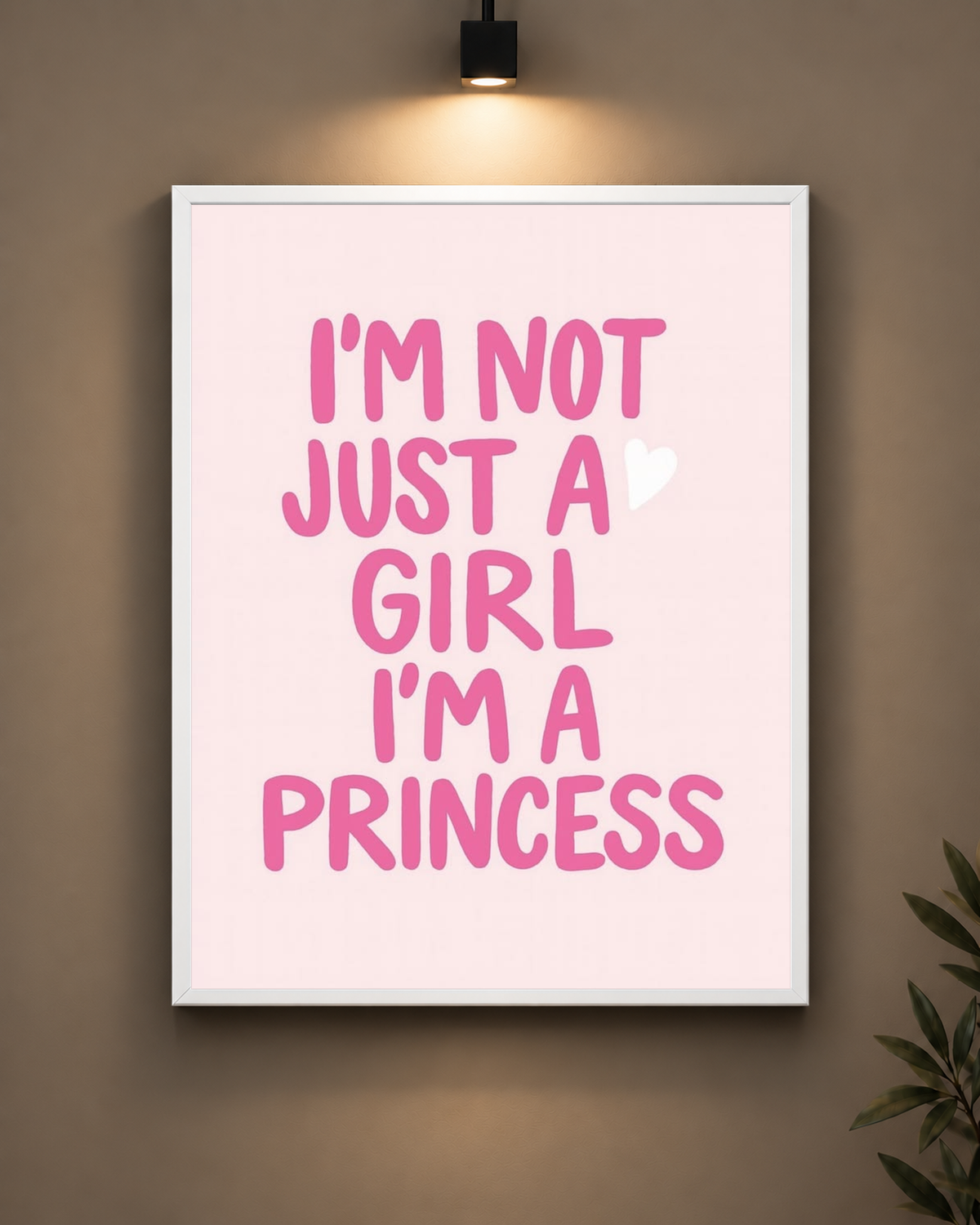 I’m a Princess Frame in black frame - PrintIt