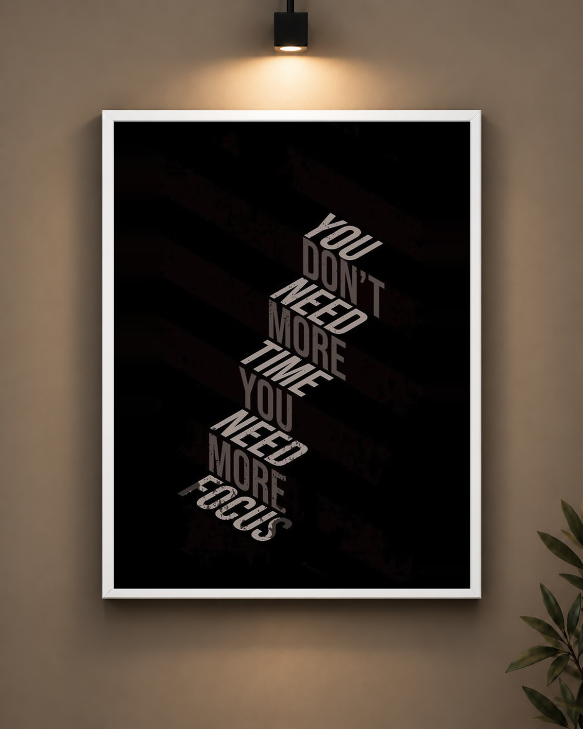 You Don’t Need More Time Frame in black frame - PrintIt