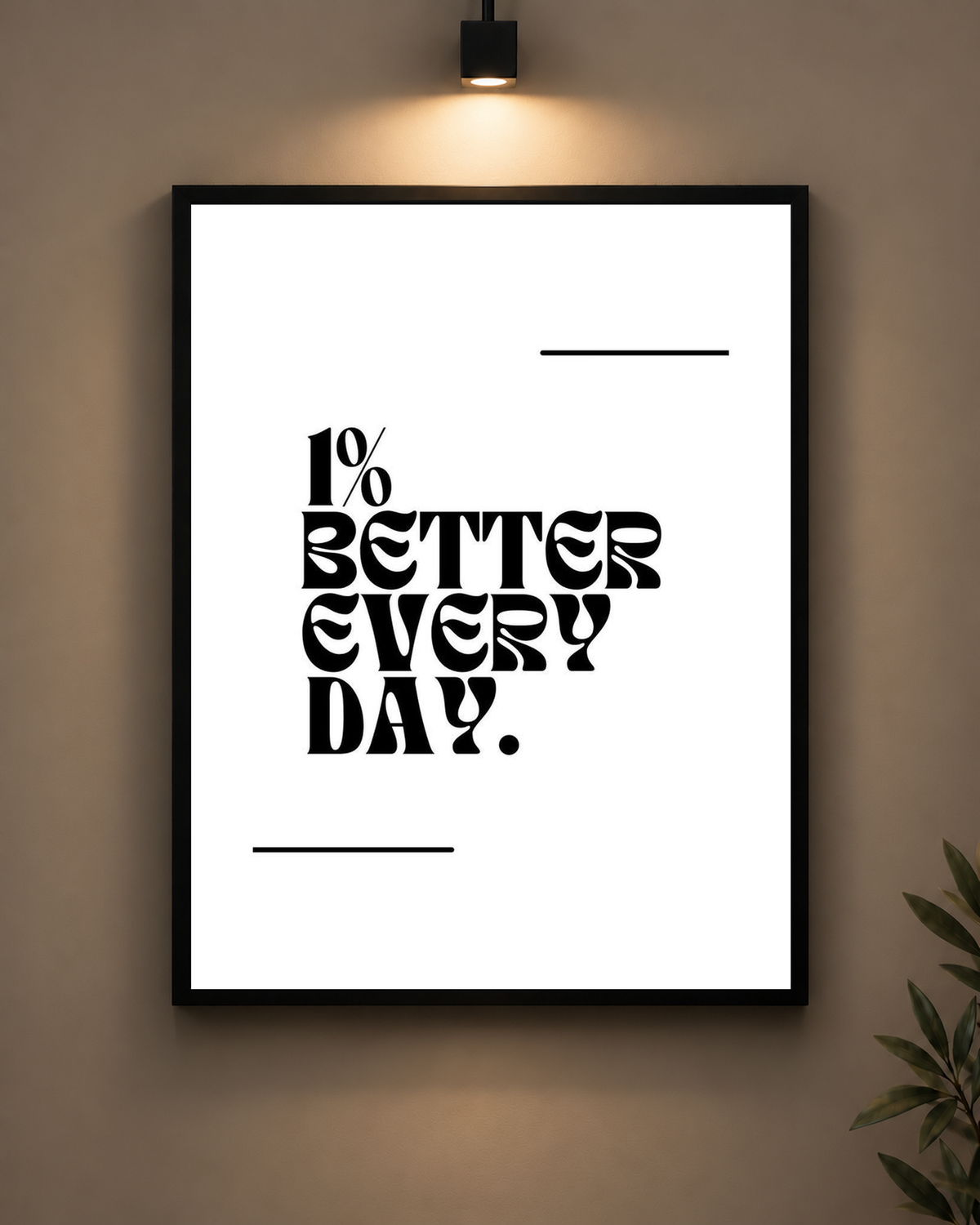 One Percent Better Every Day Frame in black frame - PrintIt