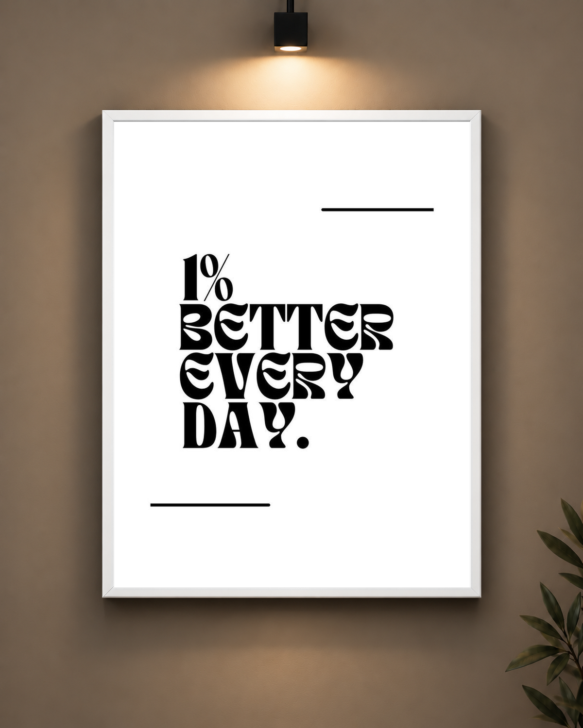 One Percent Better Every Day Frame in black frame - PrintIt