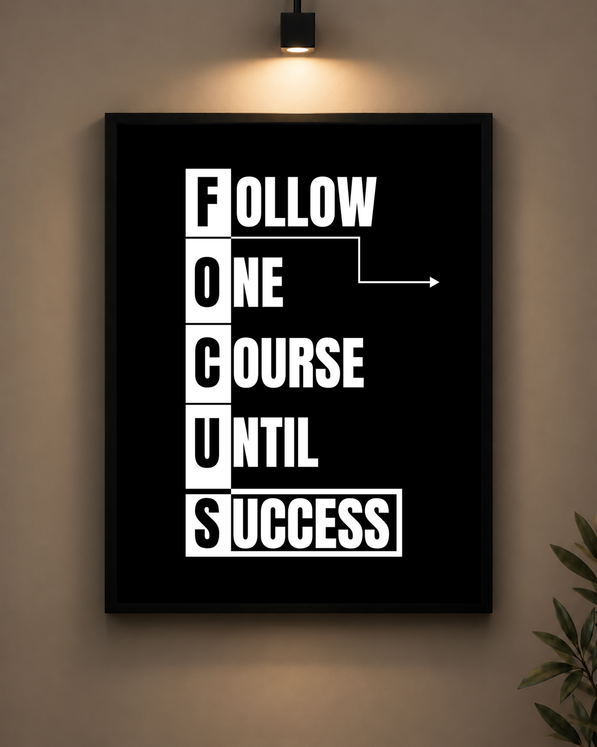 Follow One Course Until Success Frame in black frame - PrintIt