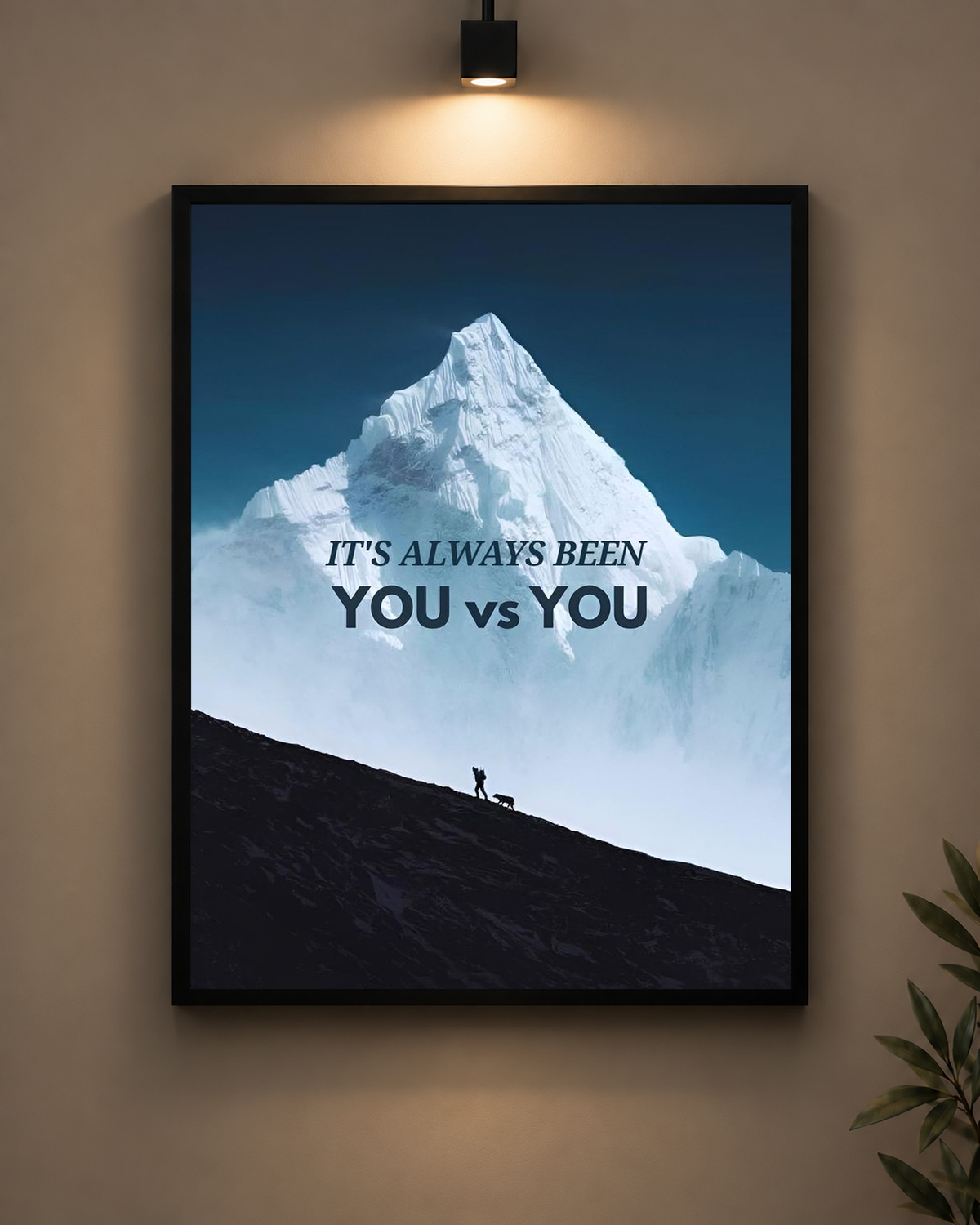 It's Always Been You Vs You Frame in black frame - PrintIt