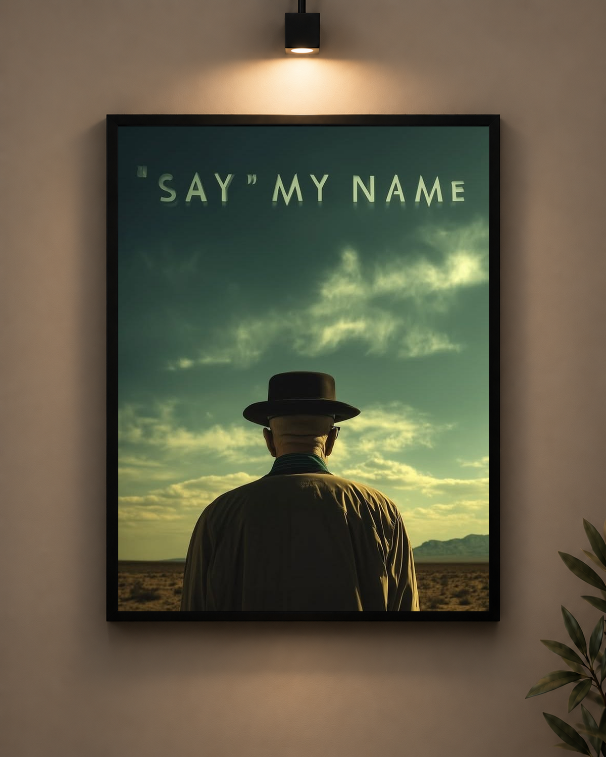Breaking Bad Say My Name Frame in black frame - PrintIt