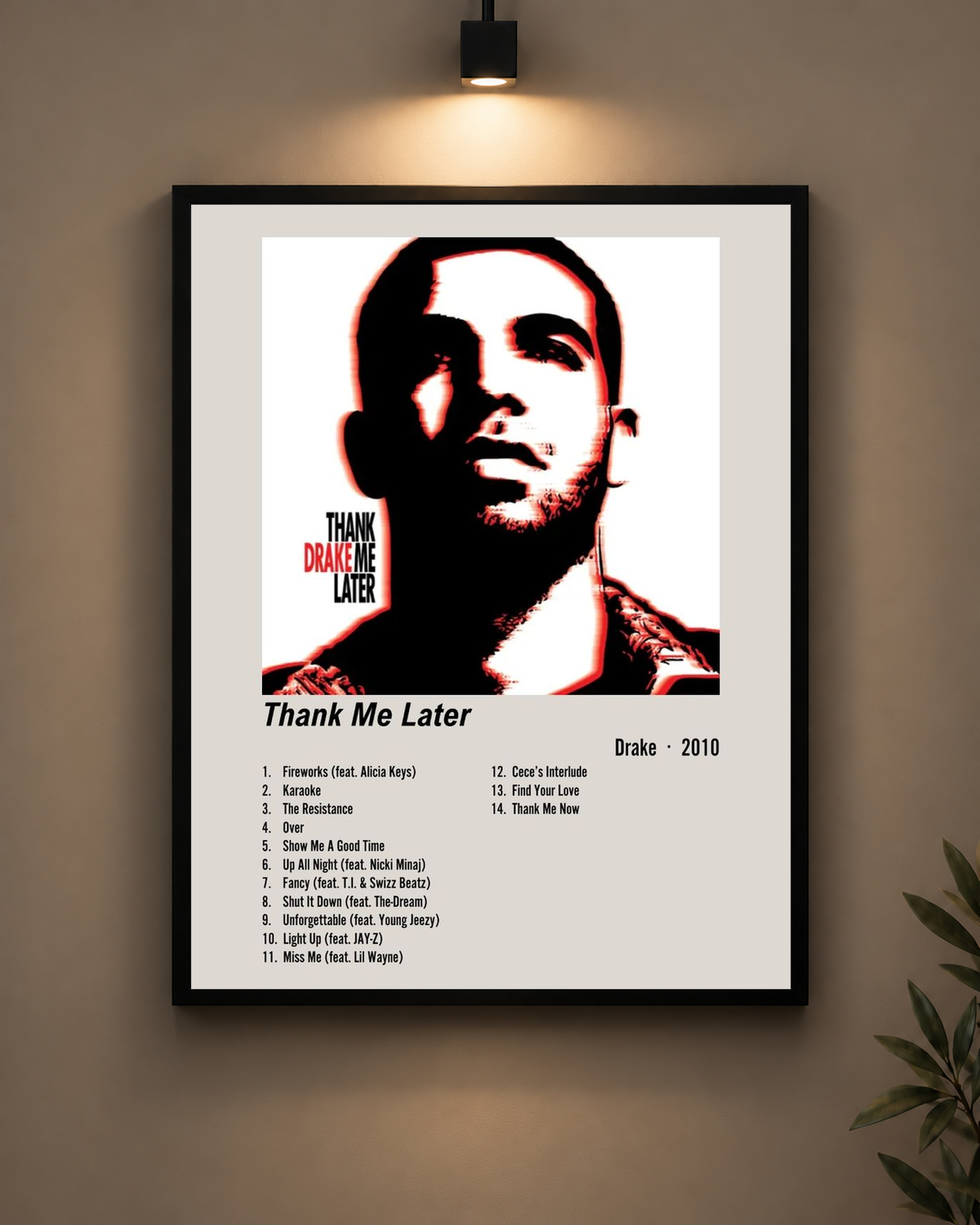 Thank Me Later Frame in black frame - PrintIt