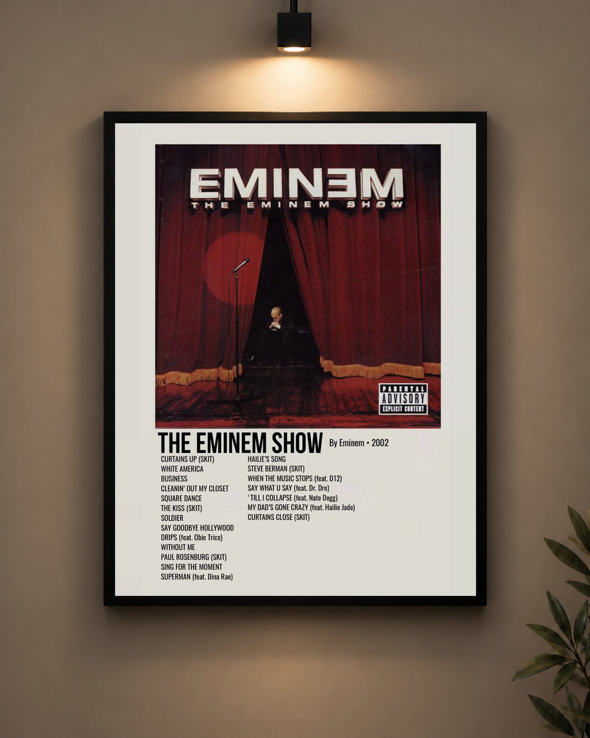 Eminem Show Frame in black frame - PrintIt
